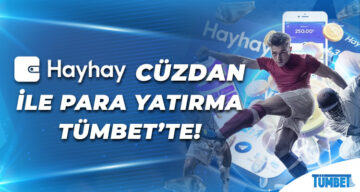 HayHay Cüzdan ile Para Yatırma Tümbet’te!