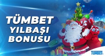 Tümbet Yılbaşı Bonusu