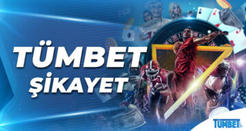 Tümbet sikayet